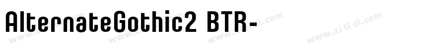 AlternateGothic2 BTR字体转换